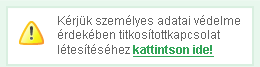 Kattintson ide, ha 128 bites titkostott kapcsolaton (SSL - Secure Socket Layer) keresztl kvn bejelentkezni a web-rendszernkbe.